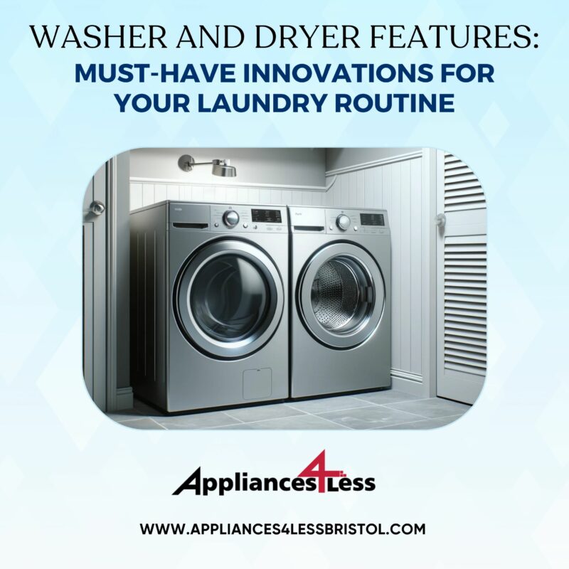 Washer and Dryer Features